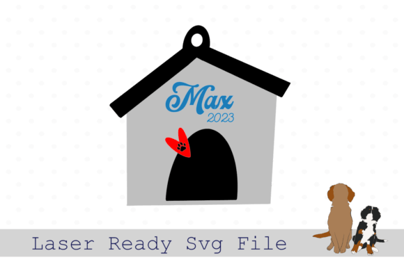 Download 2023 Dog House Ornament Laser Ready SVG - Laser ready svg Collection